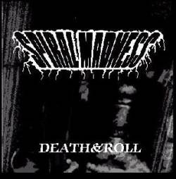 Spiral Madness : Death&Roll